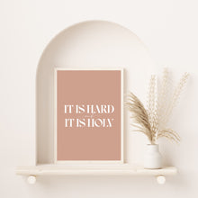 Load image into Gallery viewer, Hard and Holy