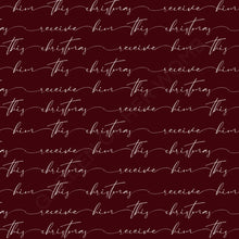 Load image into Gallery viewer, Receive Him Wrapping Paper